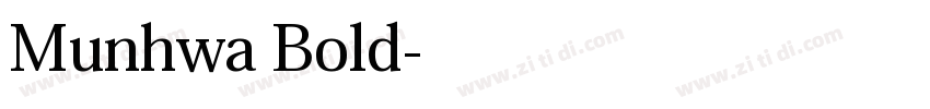 Munhwa Bold字体转换 Munhwa Bold字体转换